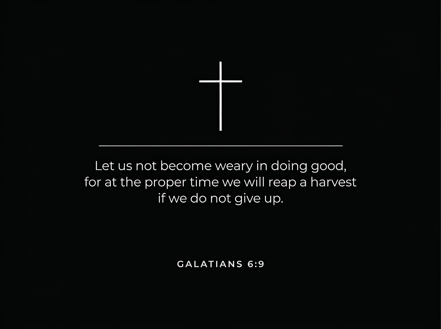 Back of Shirt Galatians 6:9